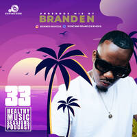 Healthy Music Sessions Podcast 033(Underdog Mix)by Branden by Healthy Music Sessions