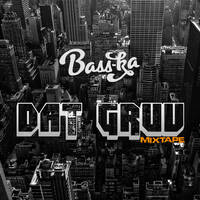 Bass-Ka - Dat Gruv Mixtape (Free Download) by Bass-Ka