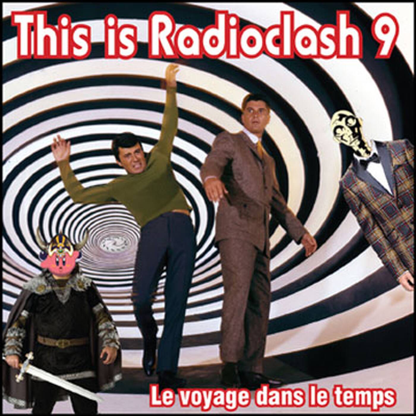 This is Radioclash - Le Voyage dans le temps #9 episode artwork