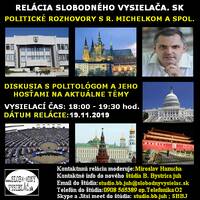 Politické rozhovory 30 - 2019-11-19 Mgr. Roman Michelko by Slobodný Vysielač