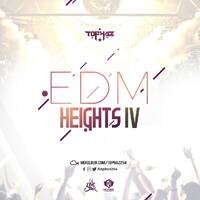 DJ TOPHAZ - EDM HEIGHTS 04 by Tophaz