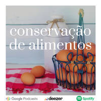 #10 UnipamCast - Conservação de Alimentos by UnipamCast