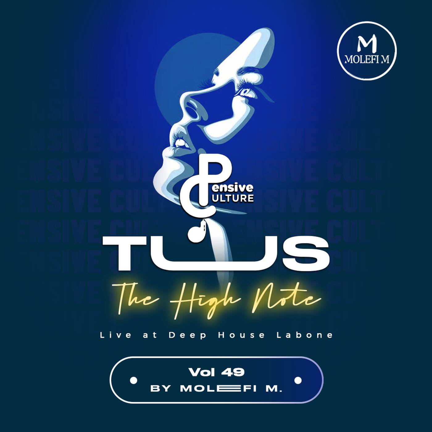 Molefi M. - The High-Note Vol. 49 (Live Recording) - 01 - Pensive Culture Podcast episode artwork
