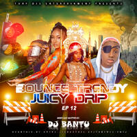 Dj Bantu Bounce Trendy Juicy Drip Ep 12 2022(Ruger,Nviiri, Nameless,Trio Mio,Ssaru,Breeder LW,Tekno,Skale,Shensea,Sean Paul,Mbosso,Rema,CKay,Matata) by Dj Bantu