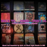 Back To ... 2000 - Part.14 by Dj~M...