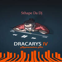 Dj SMKAY(X_-)b - DRACARYS IV [Sthape Da Dj Appreciation Mix] by Samkeløw C'bānyønî
