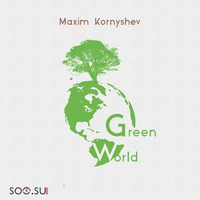 (su001) Maxim Kornyshev - Green World
