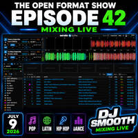 The Open Format Show - Episode #42 by Dj Smooth