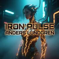 Anders Lundgren - Iron Pulse by Anders Lundgren