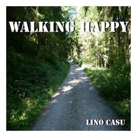 Lino Casu - WALKING HAPPY by ERROR.WTF