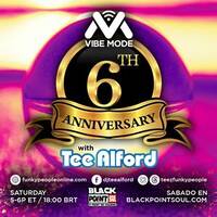 08.11.25 VIBE MODE by Tee Alford