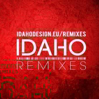 IDAHO REMIXES