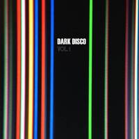 Dark Disco Vol. 1 by FOLIE NOIRE