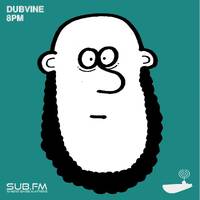 Dubvine - 26 Jul 2024 by Sub FM