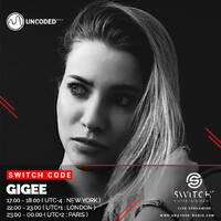 SWITCH CODE #EP260 - Gigee by Switch Code by Switch Entertainment