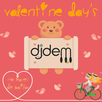 Valentines Day's [Dj Dem! Mix] vol. II 2k16 by DJ Dem