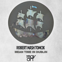 Robert Mash Tomcik - Day One ( Original Mix ) by movonrecords