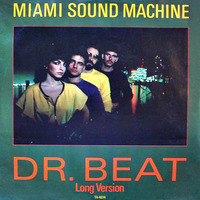 Miami Sound Machine - Dr. Beat (Special Touch 2016 MiX) by Vsqzgrsn