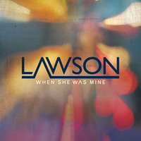 Lawson - When She Was Mine (Max Sanna & Steve Pitron Club Mix) by Max Sanna