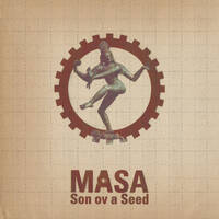 MASA - Son ov a Seed -sample- by MASA