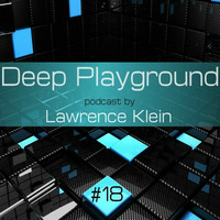 Lawrence Klein - Deep Playground #18 by Lawrence Klein