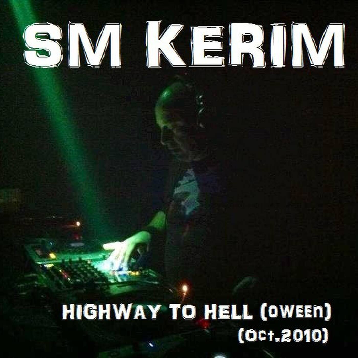 SM KERIM - Highway to Hell(oween) (Oct.2010) episode artwork