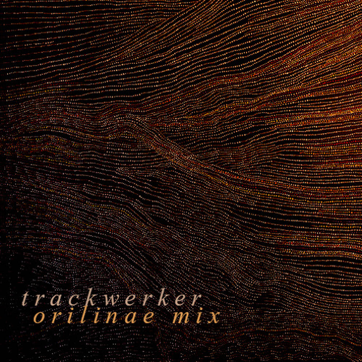 Trackwerker Orilinae Mix episode artwork