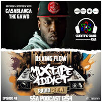 Scientific Sound Asia Podcast 1254 is Mixtape Addict 48 by DJ King Flow with Casablanca The Gawd. by Scientific Sound Asia Radio