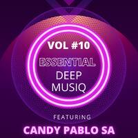 ESSENTIAL-DEEP-MUSIQ-_-VOLUME-#010-MIXED AND COMPILED BY-CVNDY-PVBLO-SA by CVNDY PVBLO SA