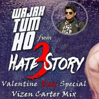 Hs3-Wajah Tum ho (Vizen Carter)Valentine Day Special 2k16 by Vizen Carter