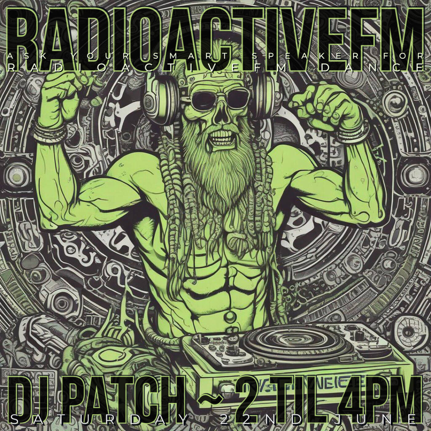 DjPatch-RadioactiveFM - 22nd June 2024 -