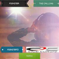 Fiekster - The Calling (Fiekster's Club Culture Remix) by Fiekster