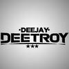 DEEJAY DEETROY