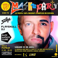 MashuParty #48 - DJ Surda &amp; Playskull DJ (MashCat Team) - PopBar Razzmatazz (2016/04/23) by MashCat