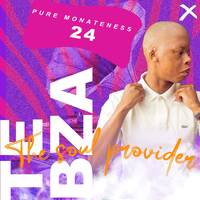 Pure Monateness 24 by Dj Tebza SoulProvider Ntholeng