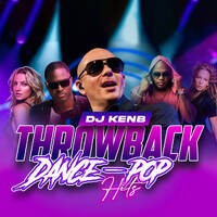 Throwback Dance-Pop Hits [Part 1] by DJ KenB
