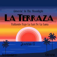 La Terraza bailando bajo la luz de la luna by Johnnie G
