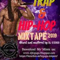TRAP & HIPHOP STREET EDITION BY DJ KIGOGO by Dj Kigogo