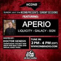 NCDNB Sunday Sessions - 07/31/22 - Aperio Guest Mix by Doctor Genesis