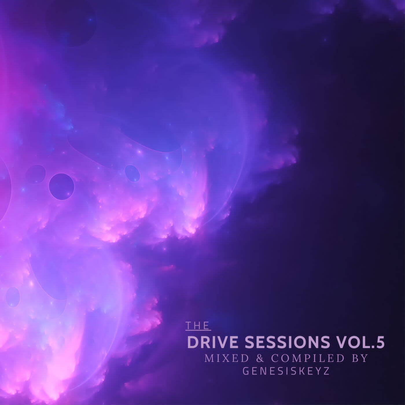 The Drive Sessions Vol.5(Mixed & Compiled by GenesisKeyz) episode artwork