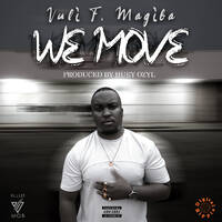 Vuli F. Magiba - We Move by Bullet Mob