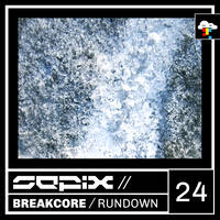Sepix - Breakcore Rundown Twentyfour by Sepix