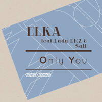 Elka - Only You