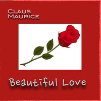 Beautiful Love by Claus Maurice