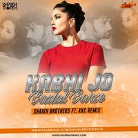 Kabhi Jo Baadal Barse (Remix) Shaikh Brothers Ft. KKC by MumbaiRemix India™