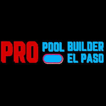 Pro Pool Builder ElPaso