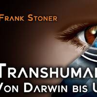 Transhumanismus - von Darwin bis zur UNESCO - Frank Engelmeyer by NuoFlix