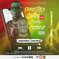 FREESTYLE SWITCH 14 MCEE FUNTA X IVAN DE DJ by MCEE FUNTA