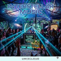 DJ Riki - Interstellar music - Umixcloud by Umixcloud