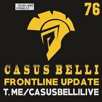 Casus belli 253 - 2026-02-18 frontline update 76 by Slobodný Vysielač